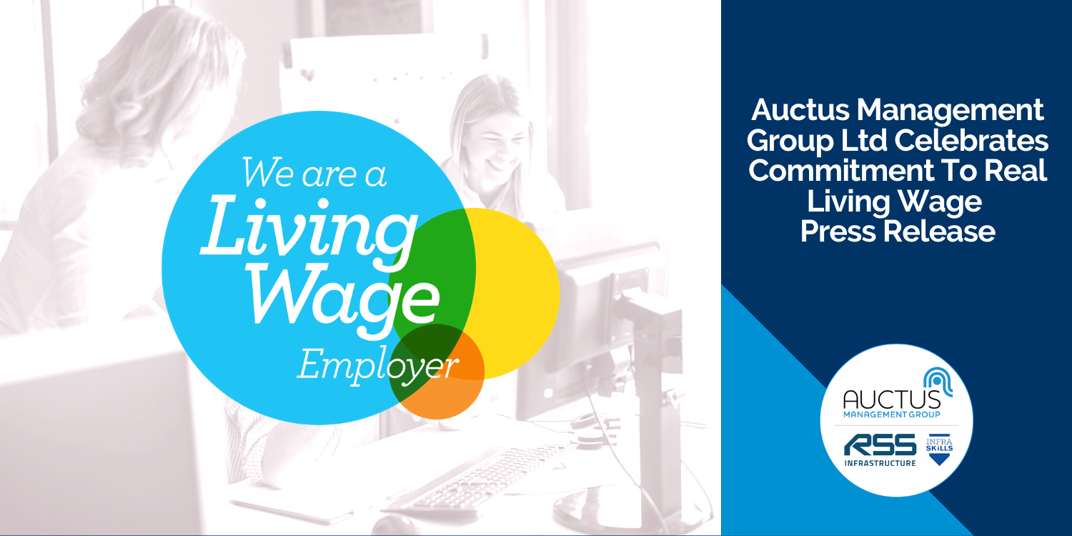 Auctus Management Group Ltd Celebrates Commitment To Real Living Wage Press Release